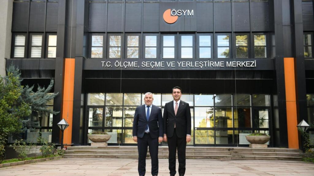 YTB ve ÖSYM’den uluslararası öğrenci seçiminde stratejik iş birliği