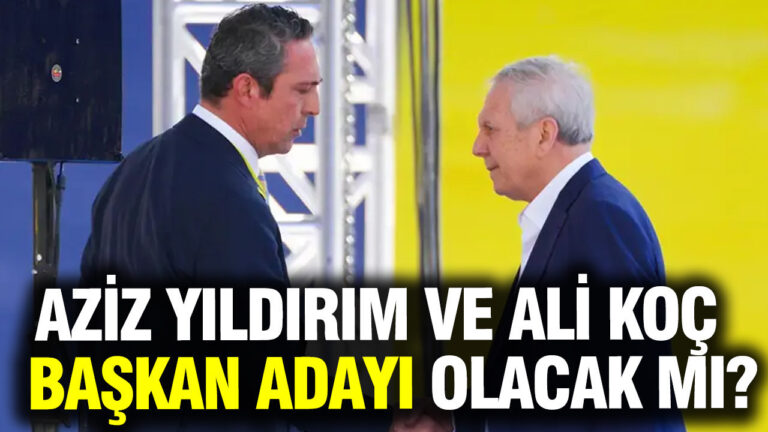 aziz-yildirim-ve-ali-koc-fenerbahcede-baskan-adayi-olacak-mi-6BFhgphI